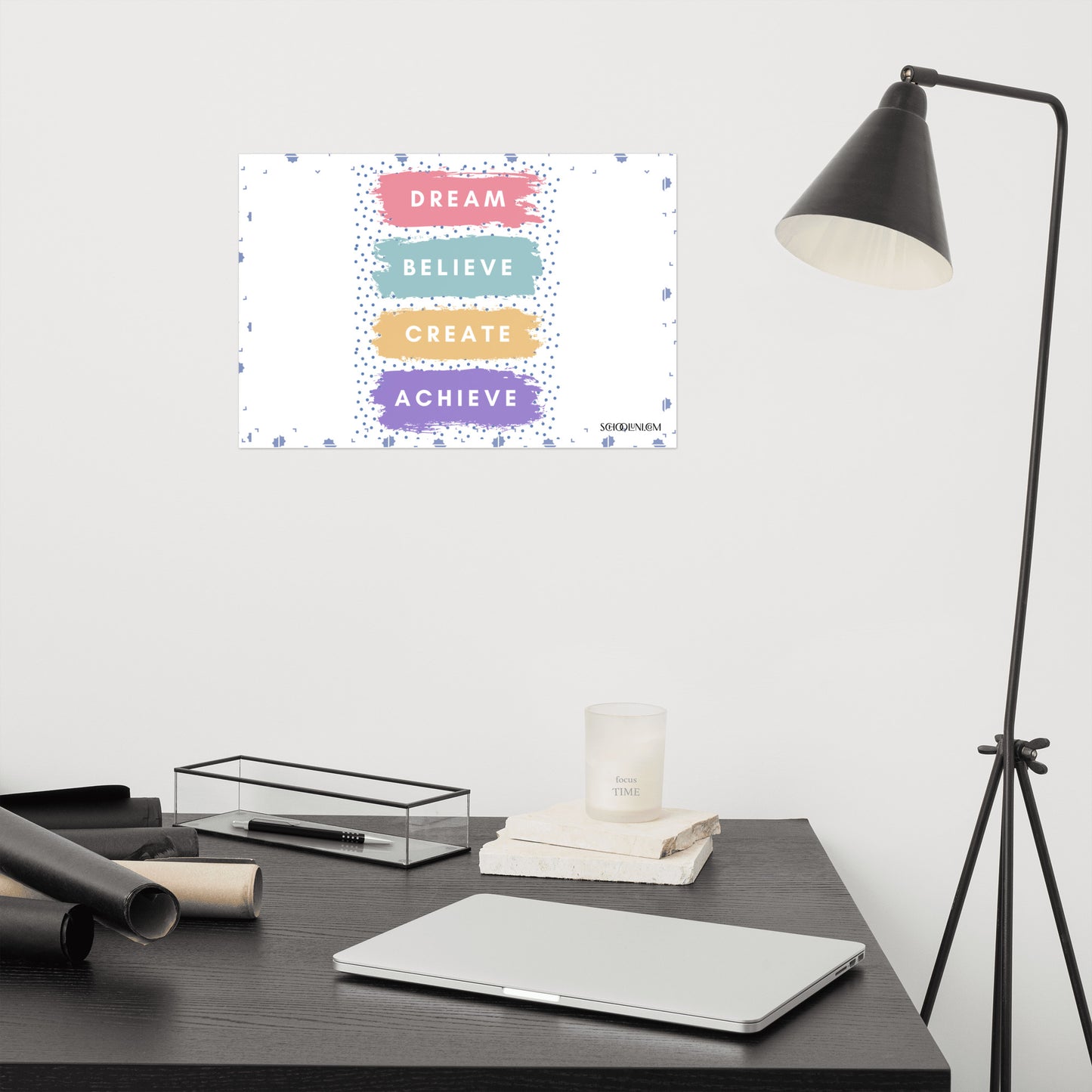 Dream Believe Create Achieve Poster