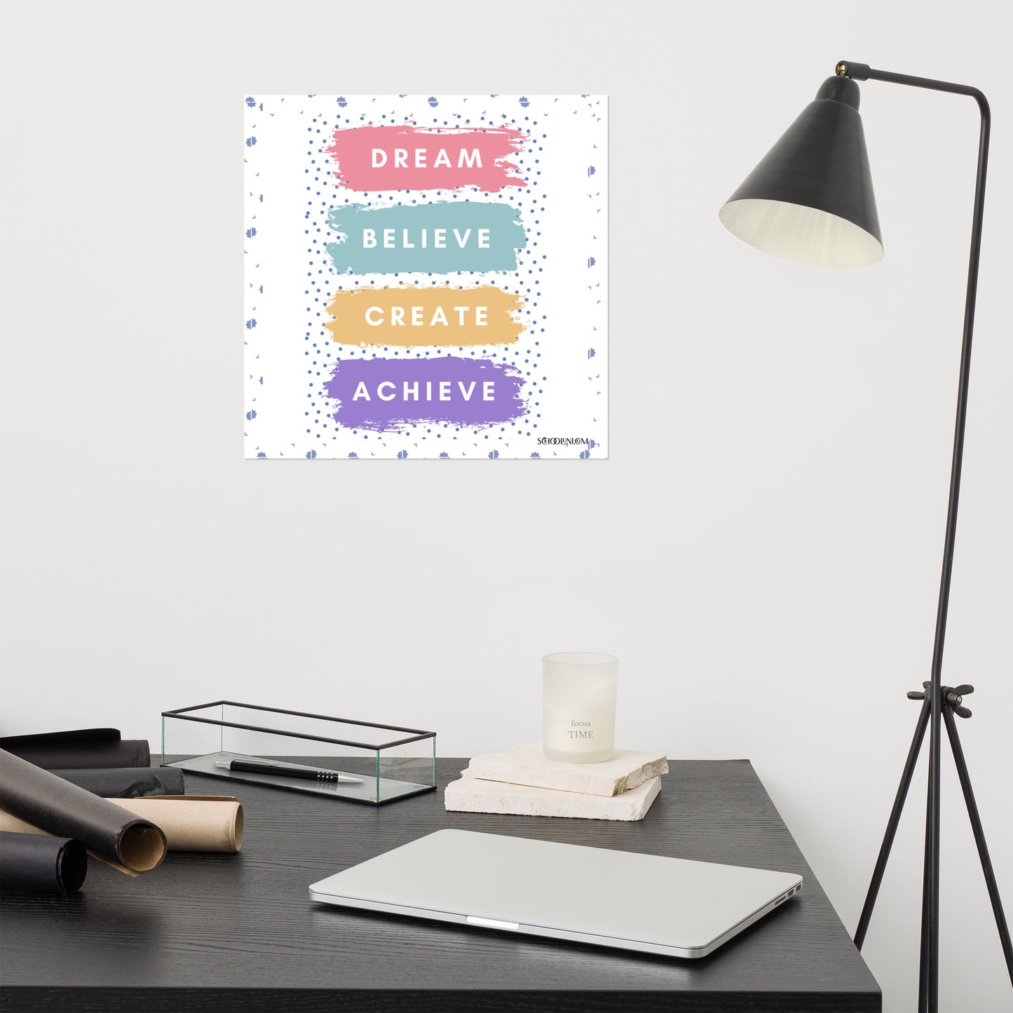 Dream Believe Create Achieve Poster