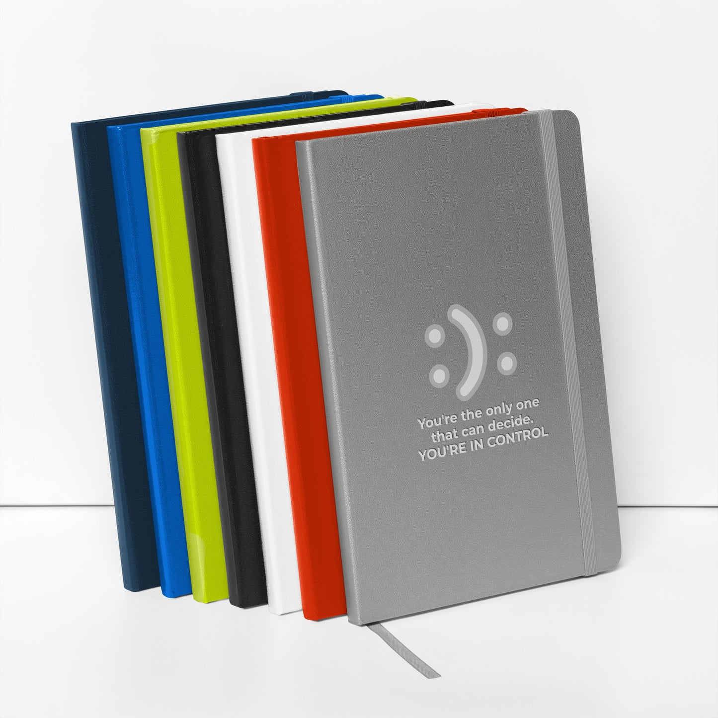 You're In Control Hardcover Bound Notebook